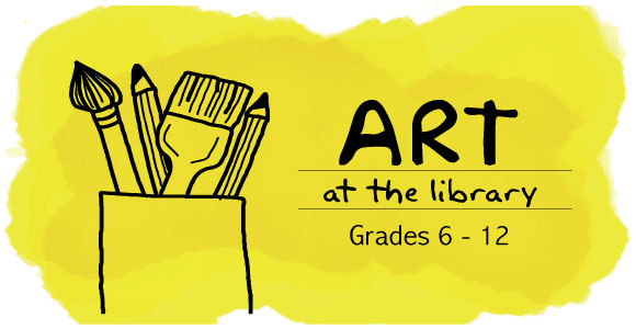 Teen Art Challenge: Grades 6-12